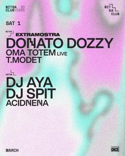 Extramostra: Donato Dozzy · Oma Totem Live · T.Modet / Dj Aya · Dj Spit · Acidnena