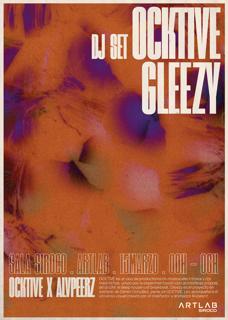 Ocktive + Gleezy At Siroco Art Lab