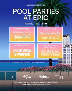 Pool Parties At Epic - 4 Day Pass Mmw '25