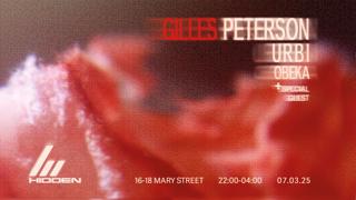 Gilles Peterson, Urbi, Obeka & Special Guest Tba