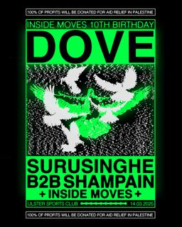 (Sold Out) Inside Moves 10Th Birthday: Dove + Surusinghe B2B Shampain