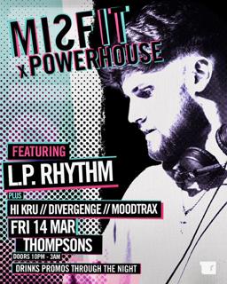 Misfit X Powerhouse Presents: Lp Rhythm