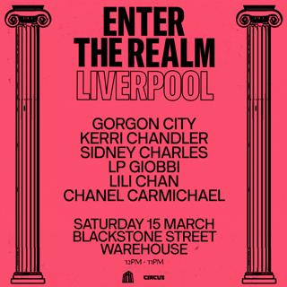 Gorgon City Presents Enter The Realm Liverpool