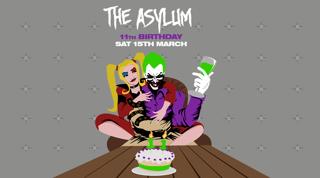 The Asylum 11Th Birthday