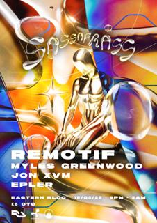 Sassafrass W/ Remotif, Myles Greenwood, Jon Xvm & Epler