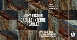 Club Bouillant - Joey Risdon · Oreille Interne · Peakles