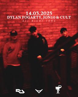 Dylan Fogarty, Jon10, & Cult (All Night Long)