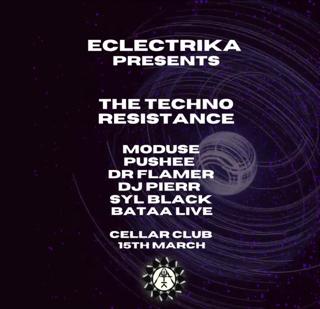 Sat March 15 - Techno Resistance @ Cellar Club