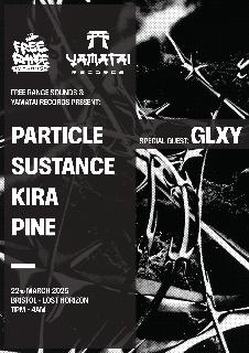 Free Range Sounds X Yamatai Records: Particle, Glxy, Sustance, Kira And Pine 