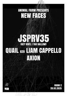 Animal Farm New Faces: Jsprv35 (Key Vinyl) + Quail, Liam Cappello, Axion