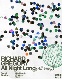 Hear Now Presents: Richard Gregory All Night Long