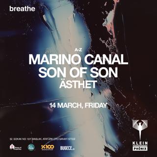 Marino Canal + Son Of Son + Asthet // Breathe Presents