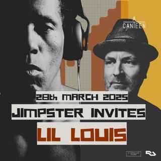 Jimpster Invites Lil Louis