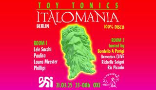 Toy Tonics Presents Italomania