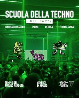 Scuola Della Techno - Free Party / Ingresso Gratuito