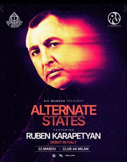 Alternate States - Ruben Karapetyan Debut In Italy