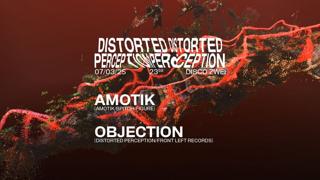 Distorted Perception With Amotik, Objection