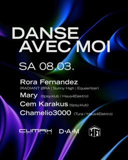 Danse Avec Moi W/Rora Fernandez, Mary, Cem Karakus, Chamelio3000