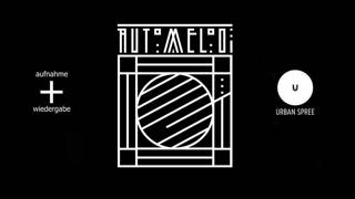 Automelodi Live // Urban Spree Berlin