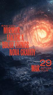 Raw Ccx: Kozmosz Atlasz: Mirmur, Faktor X, Solar Things, Nova Gravity