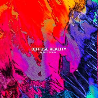 Diffuse Reality