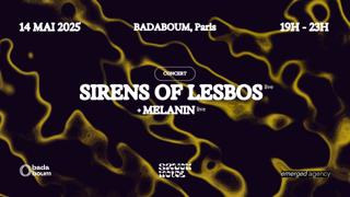 Concert — Sirens Of Lesbos (+) Melanin