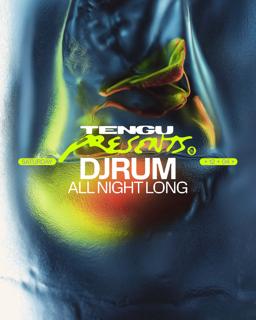 Tengu Presents: Djrum All Night Long