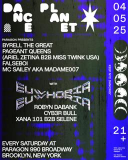 Dance Planet: Byrell The Great, Pageant Queens (Ariel Zetina B2B Miss Twink Usa), Falseboi