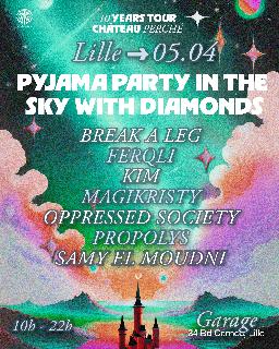 10 Years Tour: Lille - Pyjama Party In The Sky With Diamonds