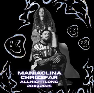 Maniaclina X Chriz2Far Allnightlong