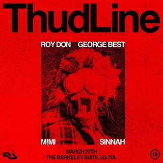 Thudline: George Best, Roy Don, M!Mi & Sinnah