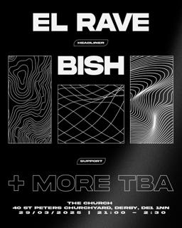 El-Rave Presents Bish & Friends