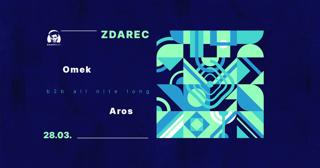 Zdarec - Djs Omek B2B Aros (All Nite Long)