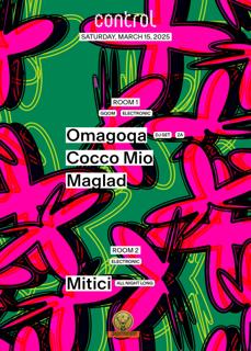 Ctrl Nights: Omagoqa [Za] [Dj Set], Cocco Mio, Maglad & Mitici