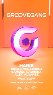 Groovegang Pres. Hanie, Angel Velazquez, Samuel Cabrera, Alex Alvarez