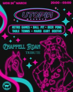 Utopia: 24Th March - Chappell Roan Tribute