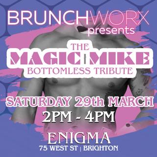 Brunchworx - The Magic Mike R&B Bottomless Experience