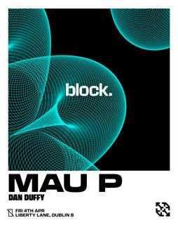 Block. Mau P