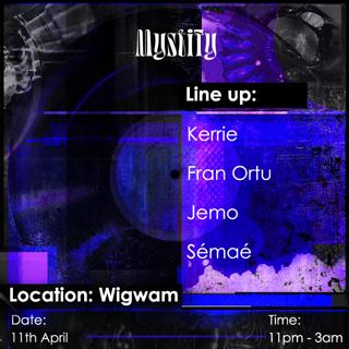 Mystify Techno Bunker: Kerrie, Fran Ortu, Sémaé, Jemo