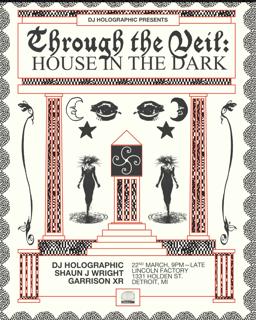 Dj Holographic Presents Through The Veil: House In The Dark