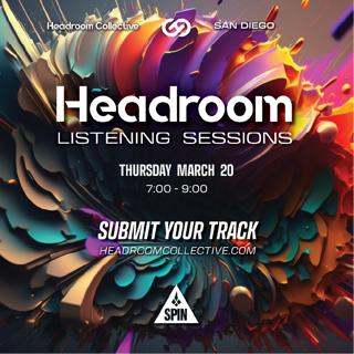 Headroom Listening Sessions: San Diego