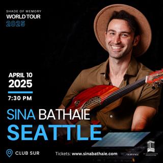 Sina Bathaie Live In Seattle