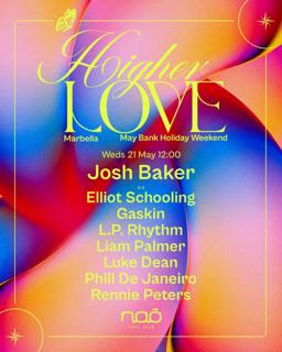 Higher Love With Josh Baker At Nao Marbella