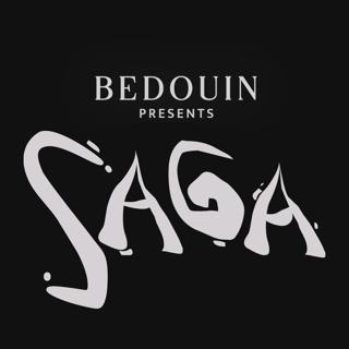 Bedouin Presents Saga. The Opening