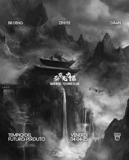 Oriental Techno Club: Bb Deng, Zenyee, Dåwn