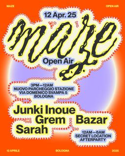 Maze Open Air Pres. Junki Inoue