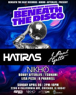 Beneath The Disco With Hatiras & J Paul Getto