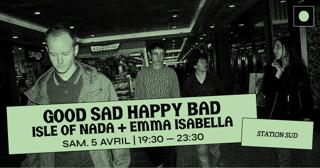 Good Sad Happy Bad • Isle Of Nada • Dj Emma Isabella