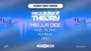 Accident Theory: Mella Dee, Axel Blanc, Gru & Rumble