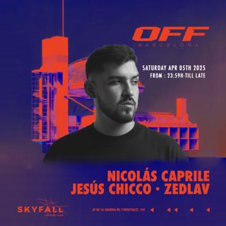 Off Pres Nicolás Caprile, Jesús Chicco, Zedlav At Skyfall Bcn